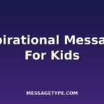 100 Inspirational Messages for Kids to Build Confidence and Courage
