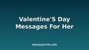 100 Valentine's Day Messages for Her to Melt Her Heart